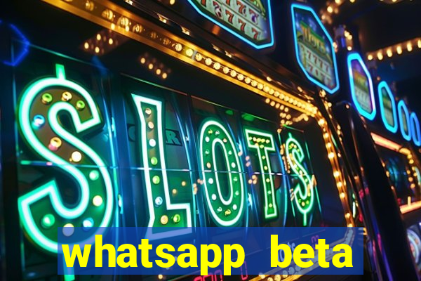 whatsapp beta 3.3.10 baixar